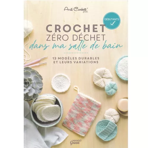 Crochet Zéro Déchet dans ma salle de bain - Débutants x1
