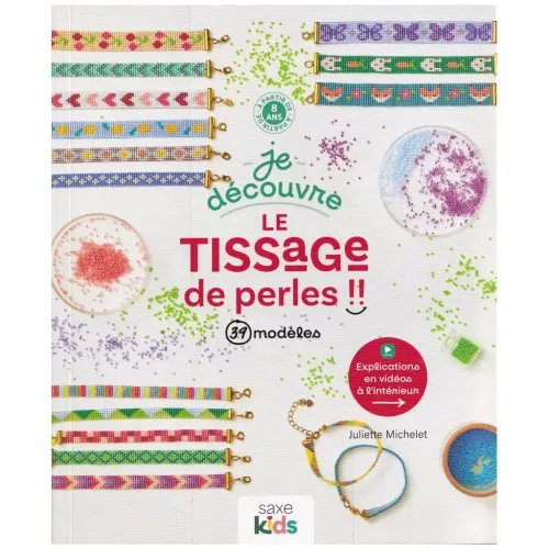 Je découvre le tissage de perles avec 39 modèles x1