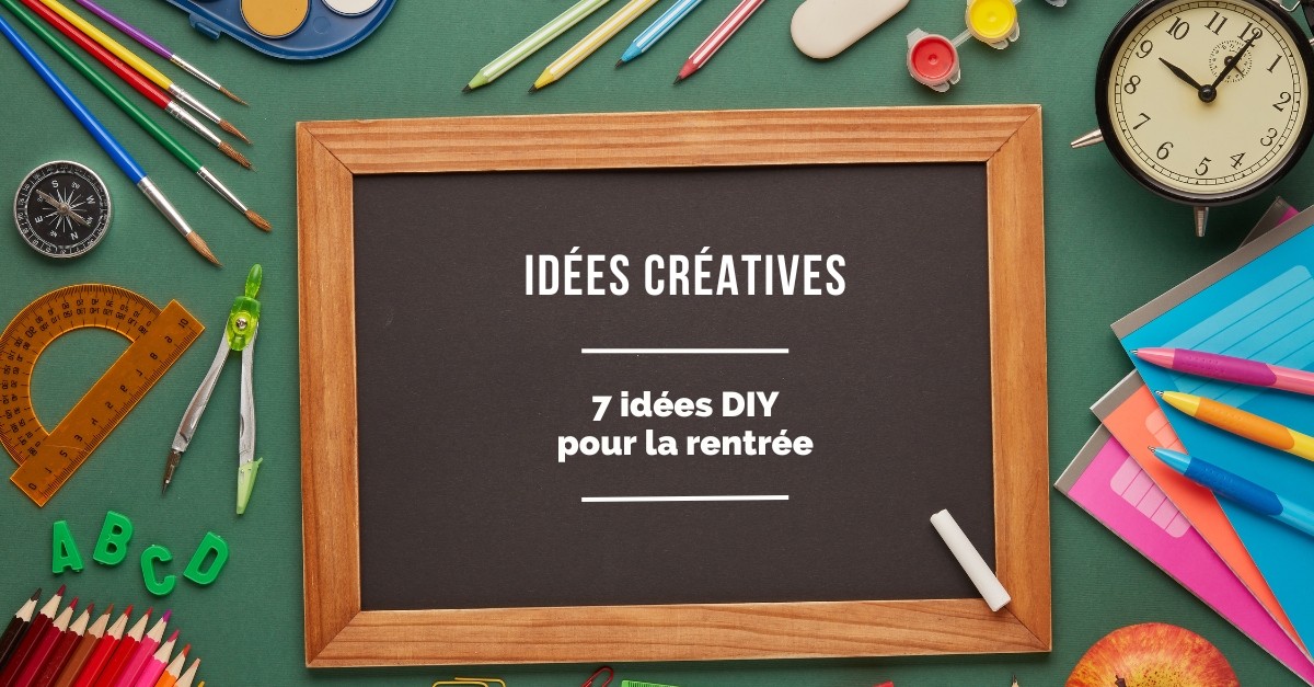 7 idee creative per il ritorno a scuola 7 idee creative per il ritorno a scuola